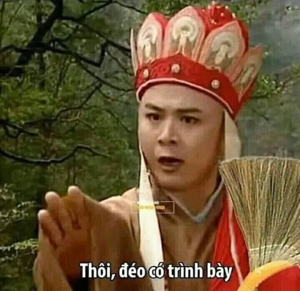 meme đường tăng đéo trình bày 