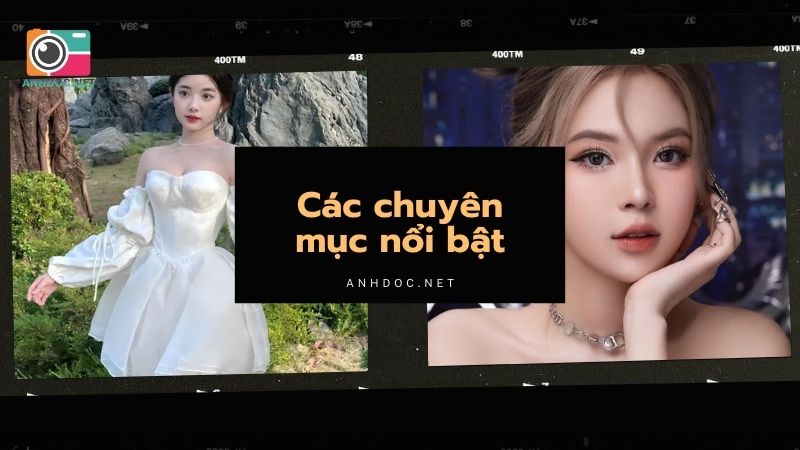 Các chuyên mục nổi bật tại Anhdoc.net