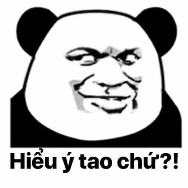 meme trung quốc hiểu ý tao chứ 