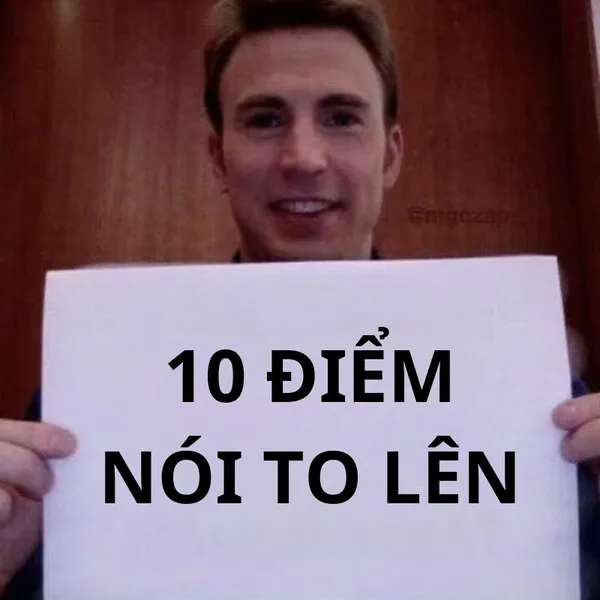 meme 10 điểm nói to lên 