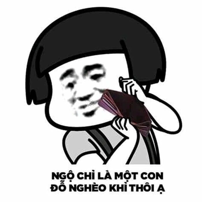 meme sắp hết tiền