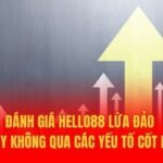 danh-gia-hello88-lua-dao